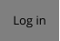 Log in